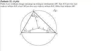 32 Punkt S jest środkiem okręgu opisanego na trójkącie ostrokątnym ABC Kąt  ACS jest trzy razy więks - YouTube