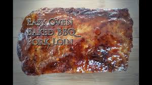 easy baked bbq pork loin you