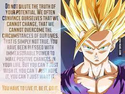 Fascinating dragon ball z quotes 'dragon ball z' quotes are enjoyed by fans all over the world. Gohan S Motivational Quote Dragon Ball Dbz Dbz Quotes