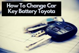 how to change car key battery toyota