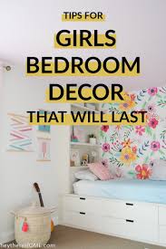 tips for girl s bedroom decor that will