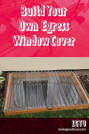 Do you think a well solves the issue? Build And Design Your Own Custom Egress Window Cover