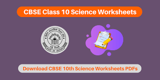 cbse class 10 science worksheets 2021