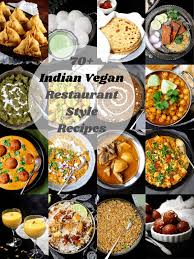 indian vegan restaurant style recipes