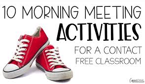10 morning meeting activities for a