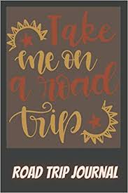 Usually, road trip gifts do not include thousands of dollars in coverage and peace of mind, so this is a great way to get them something that stands out. Take Me On Road Trip Road Trip Journal Road Trip Gifts For Men Road Trip Gifts For Adults Road Trip Journal And Planner Travel Log Book And Road Rv And Car Road Trip Travel