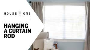 how to hang a curtain rod house one