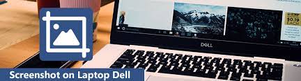 take screenshots on dell laptops