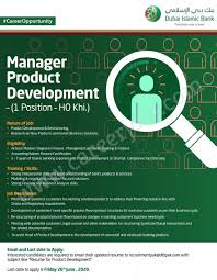 A good bank manager should have expert knowledge of every aspect of the bank's operations. Dubai Islamic Bank Pakistan Limited Dibp Jobs Manager Product Development