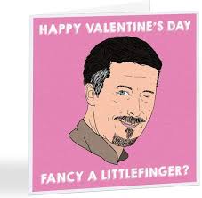 Posted by megan murray for life. Happy Valentines Day Fancy A Littlefinger Tv Show Inspired Funny Valentines Day Greetings Card By Funky Ne Ltd A5038 Single Amazon Co Uk Office Products