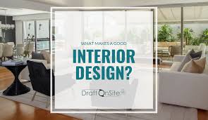 what makes a good interior design