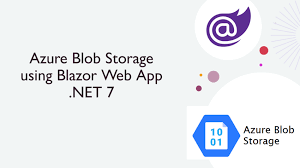 for azure blob storage in blazor apps