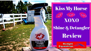 kiss my horse xoxo detangler and shine