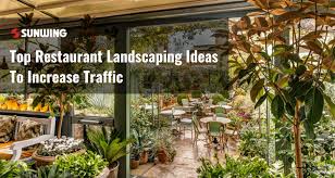 top 8 restaurant landscaping ideas to