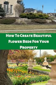 Beautiful Flower Beds For Your Property