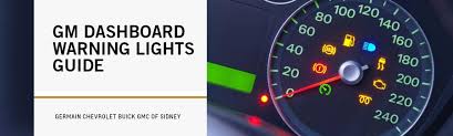 gm dashboard lights meaning warning