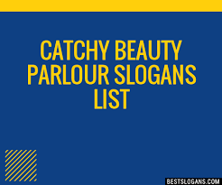 100 catchy beauty parlour slogans 2023