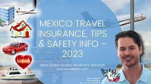 mexico travel insurance tips safety