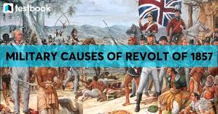 Click To Know The Military Causes Of Revolt Of 1857 In Detail!
