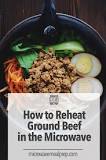 What is the best way to reheat ground beef?