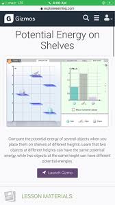 Elementary math and science gizmos. Solved Student Exploration Potential Energy On Shelves V Chegg Com