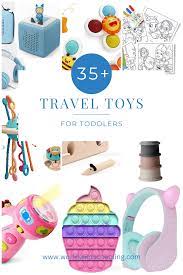 35 best travel toys for toddlers 2024