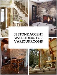 51 Stone Accent Wall Ideas For Various