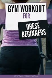 gym workout for obese beginners