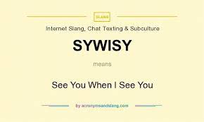 what does sywisy mean definition of