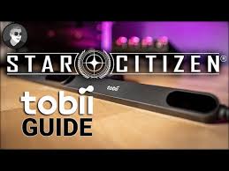 star citizen tobii eye tracker 5