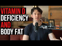 vitamin d deficiency body fat and