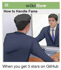 I believe people handle fame in two ways generally; How To S Wiki 88 How To Handle Fame Meme
