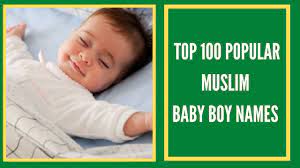 top 100 por muslim baby boy names