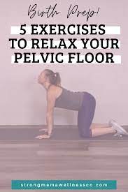 birth prep 5 pelvic floor release