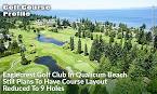 Eaglecrest Golf Club In Qualicum Beach Still Plans To Have Course ...