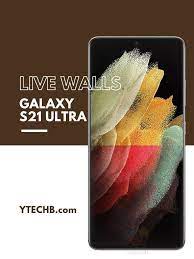 Download Samsun Galaxy S21 Ultra Live ...