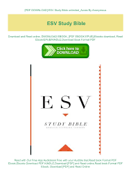 The esv translation is one of the more literal modern translations available to english users. Pdf Download Esv Study Bible Unlimited Acces By Anonymous Flip Book Pages 1 1 Pubhtml5
