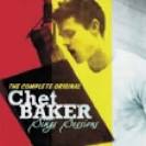 The Complete Original Chet Baker Sings Sessions