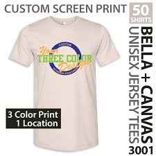 Details About 50 Custom Screen Printed Bella Canvas Unisex T Shirts 3 Color Print 1 Location