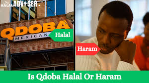 is qdoba halal or haram unknown facts