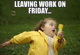 We did not find results for: Top 30 Friday Work Memes To Celebrate Leaving Work On Friday