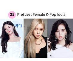 25 prettiest female k pop idols 2023