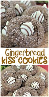 Remove foil from hershey kisses while dough is baking. Gingerbread Kiss Cookies Soft Gingerbread Cookies Cookie Exchange Recipes Best Gingerbread Cookies