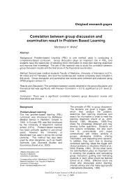 The title of the article/ paper under discussion is. Pdf Correlation Between Group Discussion And Examination Result In Problem Based Learning