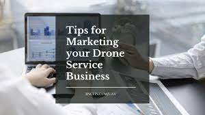 marketing a drone service business