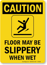 floor may be slippery when wet sign