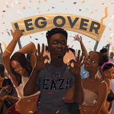 The album features the likes of meek mill, trey songz, and much more. Download Mp3 Mr Eazi Leg Over Prod E Kelly Naijavibes