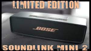 Портативная колонка с bluetooth bose soundlink color ii. Bose Soundlink Mini 2 Limited Edition Schwarz Kupfer Schwarz Gold Unboxing Review Youtube