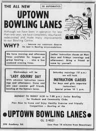 theatrical debut winnipeg press winnipeg tribune files< p><p>an early ad for uptown bowling