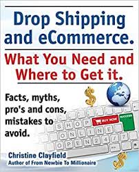 Let's get straight into it. Drop Shipping And Ecommerce What You Need And Where To Get It Dropshipping Suppliers And Products Ecommerce Payment Processing Ecommerce Software And Set Up An Online Store All Covered Amazon Co Uk Clayfield Christine